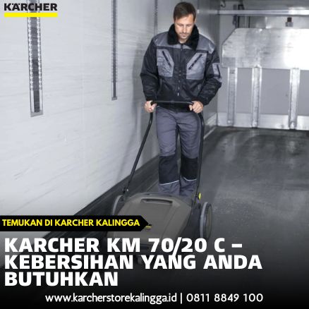 Karcher KM 70_20 C – Kebersihan yang Anda Butuhkan