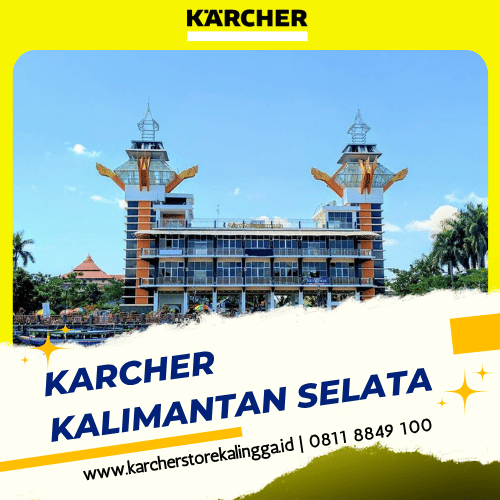 Karcher Kalimantan Selatan_Jual Karcher Kalsel