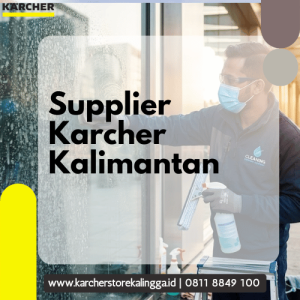 Supplier Karcher Kalimantan