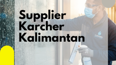 Supplier Karcher Kalimantan