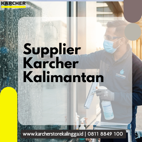 Supplier Karcher Kalimantan