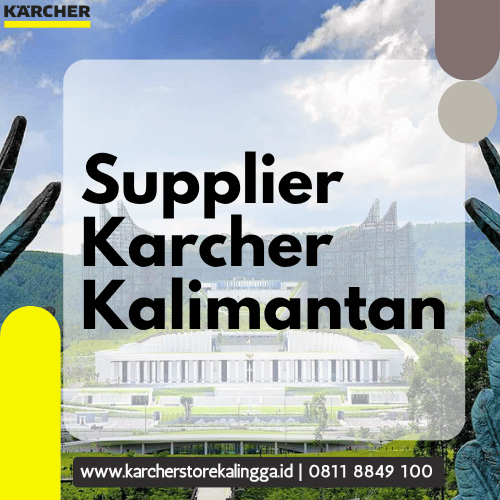 Supplier Karcher Kalimantan_Karcher Indonesia
