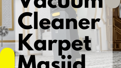 Vacuum Karpet Masjid_Vacuum Cleaner Karpet Masjid_Vacuum Khusus Karpet