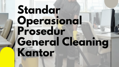 Standar Operasional Prosedur General Cleaning Kantor